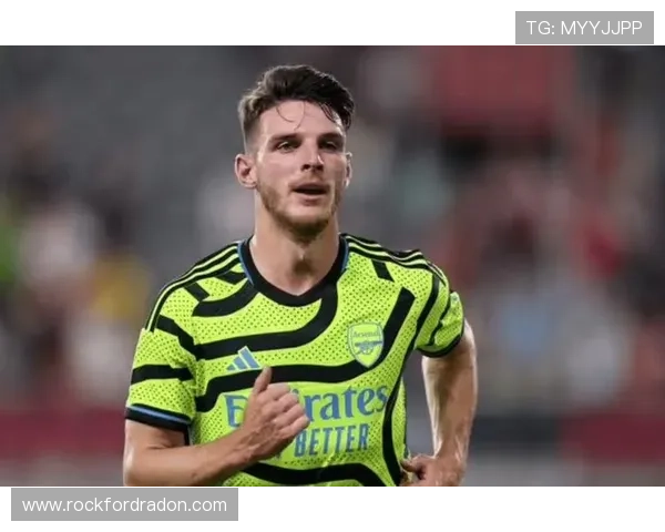 赖斯的无球跑动与位置感战术价值解析